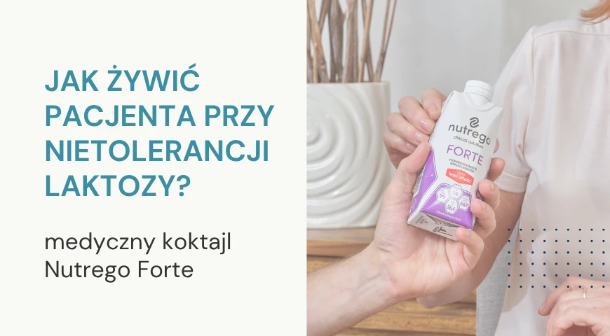  Jak_zywic_pacjenta_przy_nietolerancji_laktozy_chwd