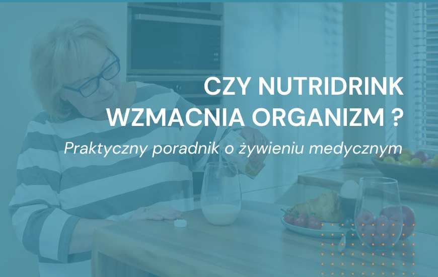  Czy_nutridrink_wzmacnia_organizm