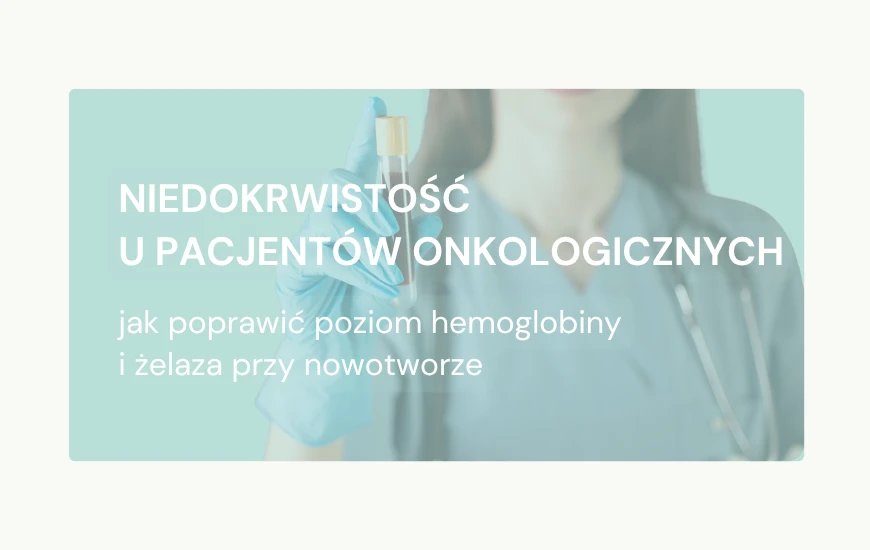  Niedokrwistosc__u_pacjentow_onkologicznych_