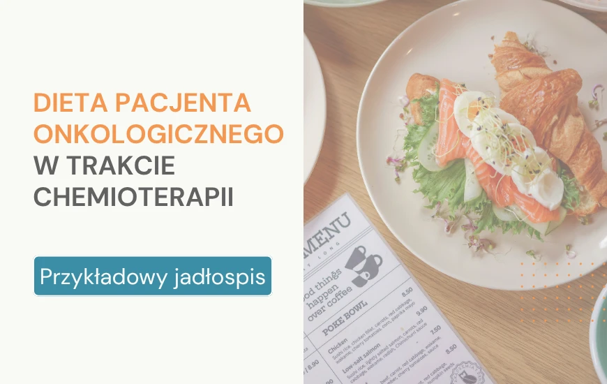  dieta_pacjenta_onkologicznego_w_trakcie_chemioterapii_