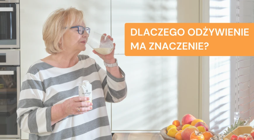 Dlaczego odżywienie ma znaczenie?