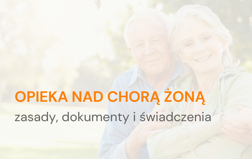 Opieka nad chorą żoną